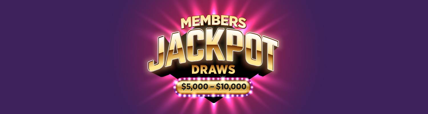Members Jackpot Draws | Gaming | Promotions & Events | Mindil Beach Casino Resort