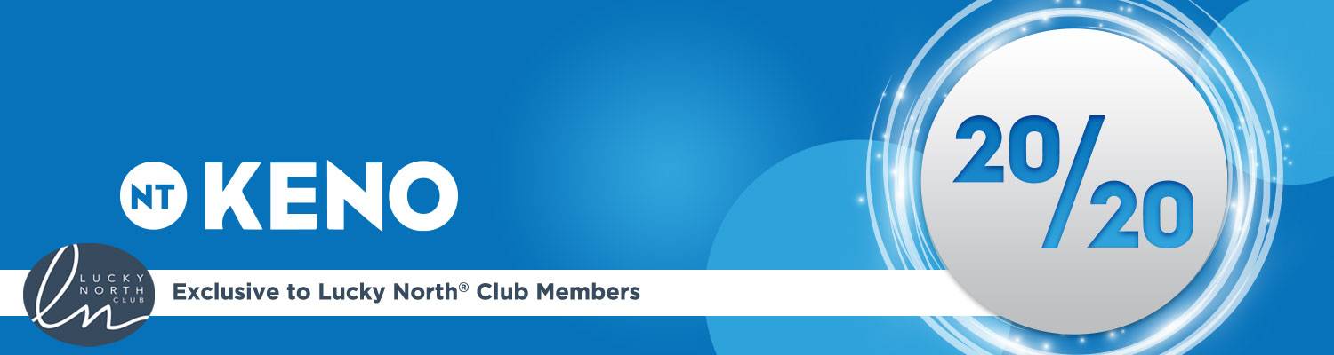 NT Keno 20/20 | Promotions and Events | The Territory's Biggest Game